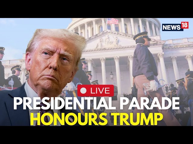 Trump Inauguration 2025 LIVE | Mega Presidential Parade To Honour Donald Trump LIVE | US News | N18G