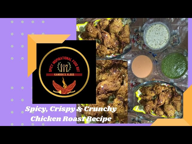 X-tra Crispy Desi Yogurt Marinated Fried Chicken Roast 3 Different Sauce by @SIFB1122   دیسی فرائیڈ چکن