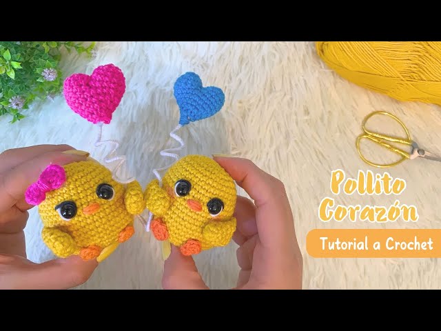 Pollito con Corazón 💕| Tutorial Paso a Paso| Amigurumi