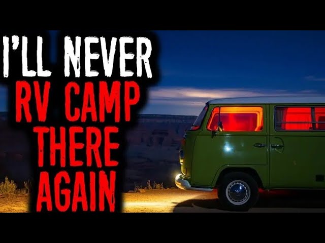 I'll NEVER RV CAMP AGAIN | Scary RV CAMPING Experience | Scary camping caught on camera