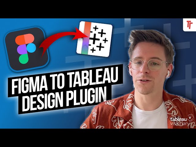 Figma to Tableau: Accelerate Your Tableau Dashboard Design with Figma!