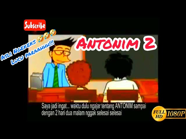 Animasi "ANTONIM 2" (Perlawanan Kata) GUYON NGAPAK LUCU. Radio Humor CURANMOR by SAMIDI 104.2 YES FM