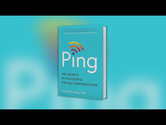 'Ping: The Secrets of Successful Virtual Communication'