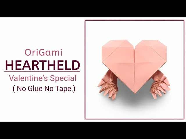 Origami Heartheld ( Master Jugal ) || Valentine's Special Tutorial || ORIGAMI J15