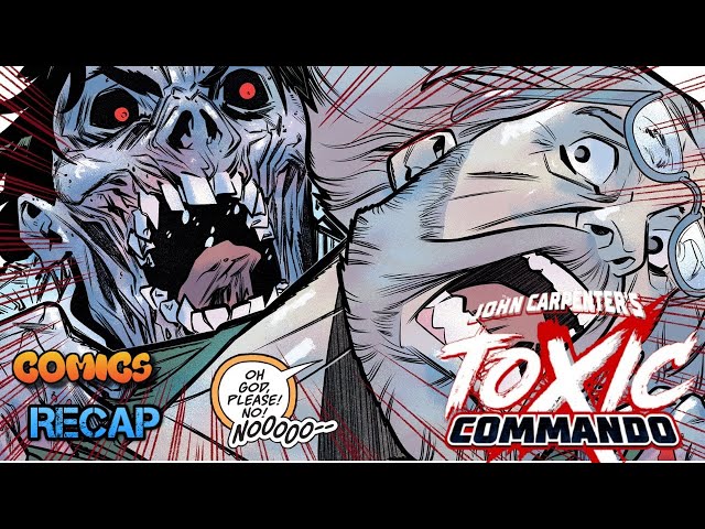 Something ALWAYS goes WRONG - John Carpenter’s Toxic Commando Comic Recap( Indie Comics )