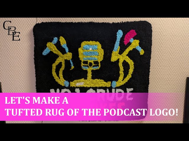 Let's make a Tufted Rug of the Podcast Logo! #NCMpodcast