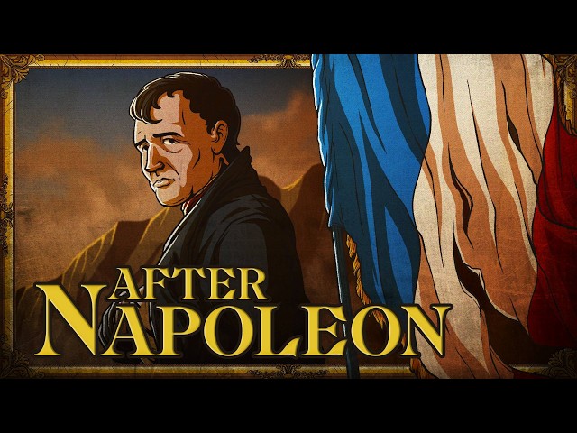 What Happened to France After Napoleon?