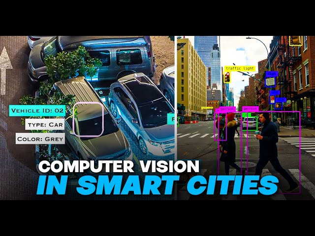 10 Ways Computer Vision is Used in Smart Cities in 2022