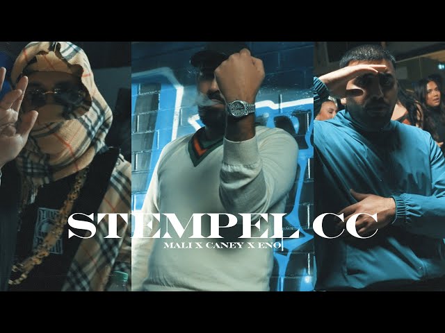 MALI FT. CANEY030 & ENO - STEMPEL CC (Official Video)