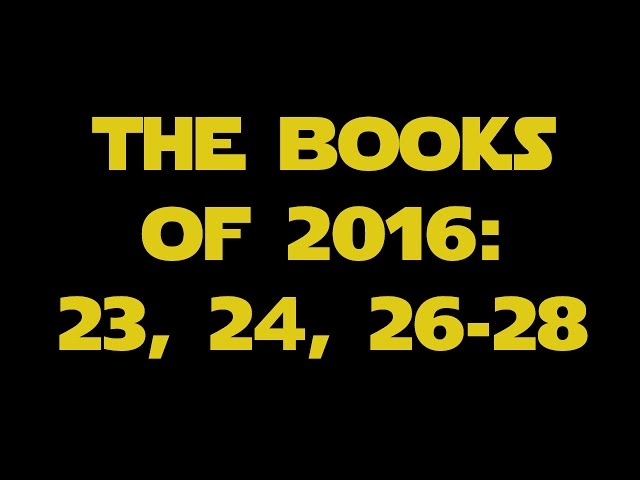 Books of 2016 #5 | Star Wars Edition #2: #23, #24, #26-#28