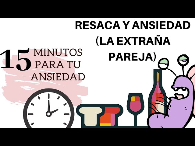 SI TIENES ANSIEDAD, EL ALCOHOL PUEDE HACERTE ESTO...