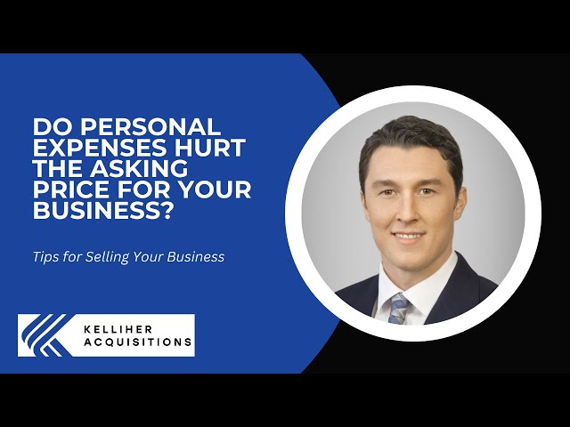 How Personal Expenses Through Your Business Can Boost Its Sale Price (and Why Buyers Don’t Mind)