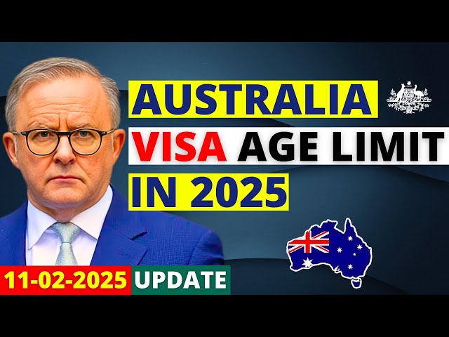 Australia Visa Age Limit in 2025: Key Restrictions | Australia Visa Update