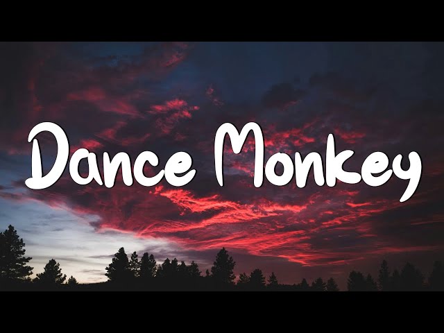 Dance Monkey - Tones and I (Lyrics) || Ed Sheeran, The Chainsmokers,... (Mix Lyrics)