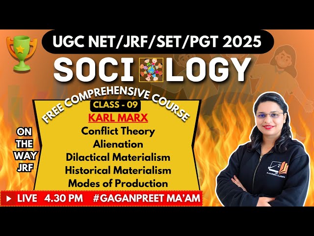 Class -9 | FREE BATCH UGC NET/JRF Sociology 2025 | Comprehensive Course | UGC NET Sociology Classes