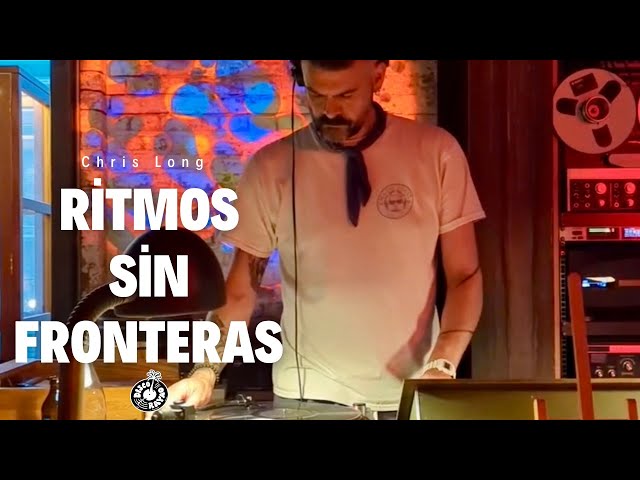 Ritmos Sin Fronteras: Rumba, Salsa & Samba mix with Chris Long