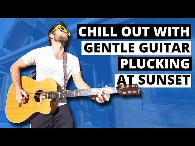 Chill out with gentle guitar plucking at sunset in the Rockies