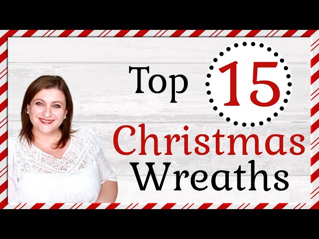 Which is BEST? 15 CHRISTMAS WREATH IDEAS