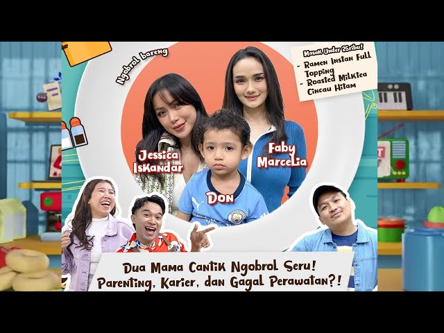 [FULL] CURHATAN JESSICA ISKANDAR & FABY MARCELIA | OTW (02/02/25)