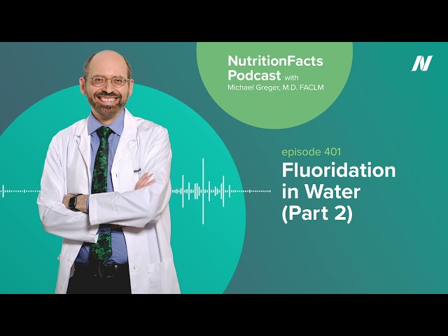 Podcast: Fluoridation in Water (Part 2)