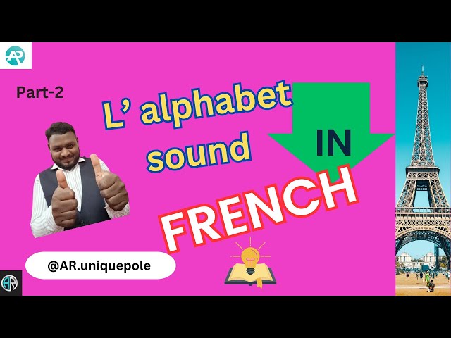 Lesson - 2  #FRENCH  # L'alphabet Sound #