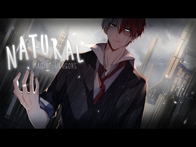 ◤Nightcore◢ ↬ Natural [lyrics]