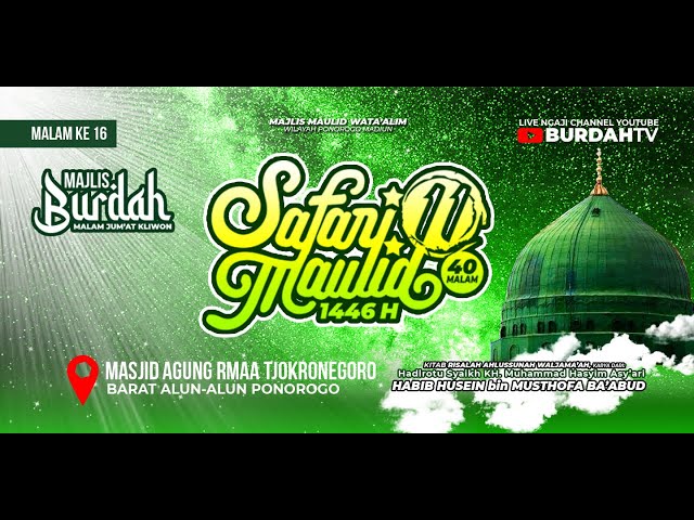 LIVE NGAJI NOW ! SAFARI MAULID 11 M-16 | Masjid Agung RMAA Tjokronegoro | Burdah TV