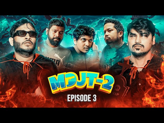 Mad**J**t Series S2 - EP 3 - Bhoot Bhagane wale aa gaye