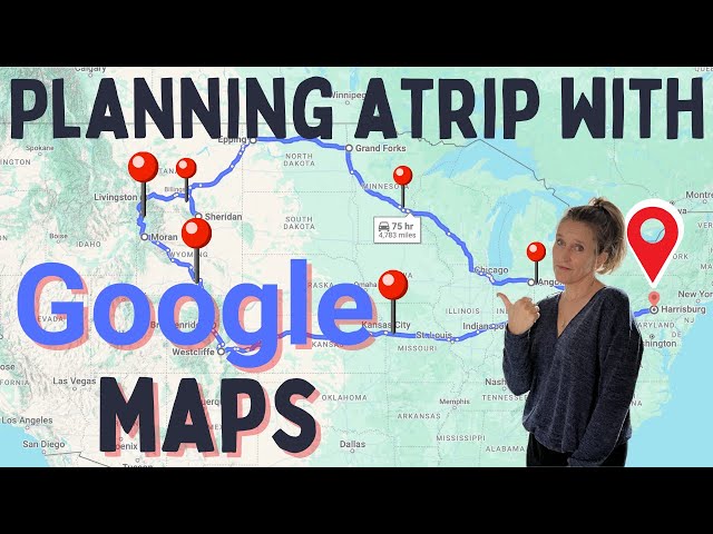 ROAD TRIP!  How to plan with Google Maps.