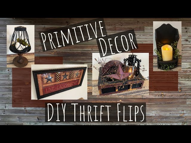 Primitive Country Home Decor Thrift Flips | DIY Ideas For Decorating Your Home Or Resale