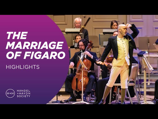 The Marriage of Figaro Highlights