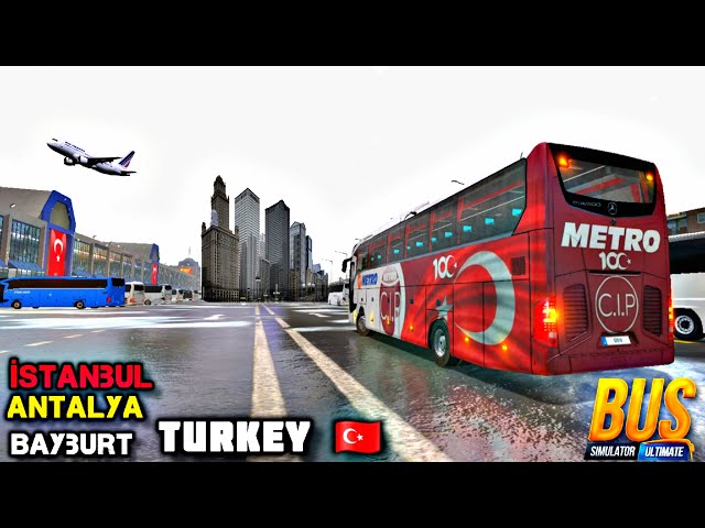 Bus Simulator : Ultimate | Trip to #turkey ( Istanbul - Antalya - Bayburt ) IOS/Android Gameplay #70