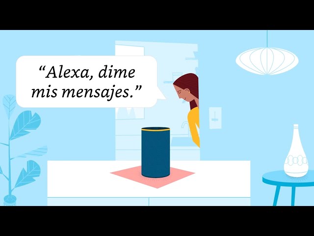 Alexa te ayuda a estar comunicado