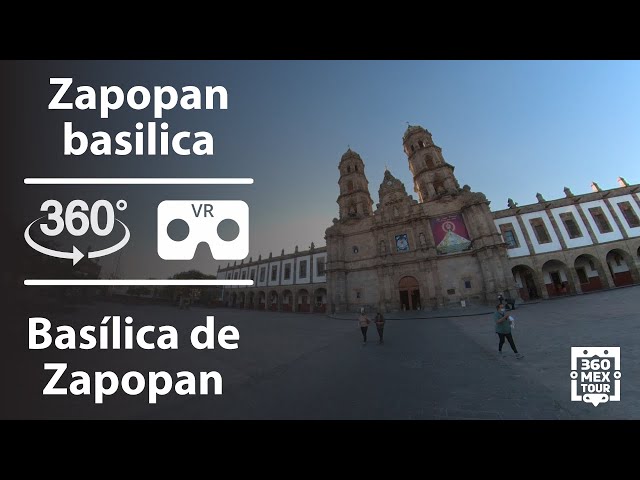 Zapopan basilica 360 tour, Jalisco, Mexico  / Tour en 360 de la basílica de Zapopan, Jalisco México