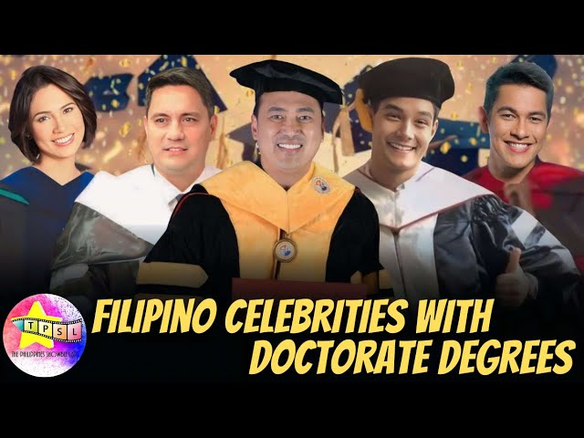 Filipino Celebrities with Doctorate Degrees