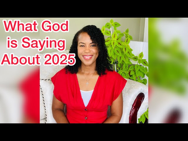 What God is Saying About 2025