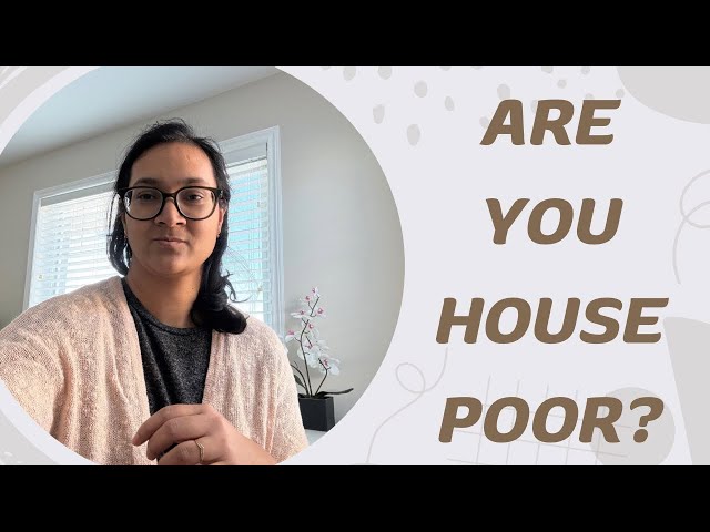 House Poor- What is it? Warning Signs and how to fix it. @seriouslyfinance #homeownership