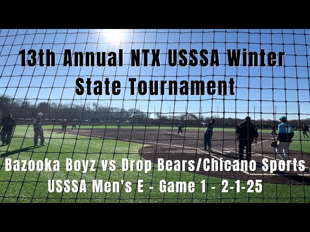 Bazooka Boys vs. Drop Bears/Chicano Sports | USSSA Men's E | 13th Annual NTX Winter State 2-1-2025