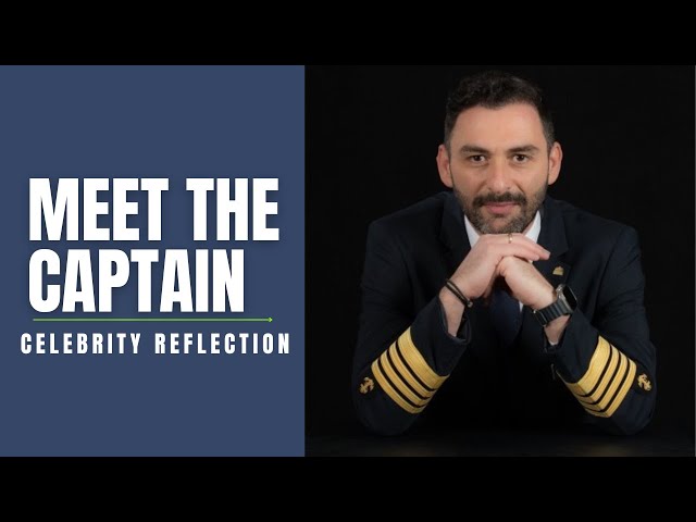 MEET CAPTAIN MORFIS PASSALIS CELEBRITY CRUISES REFLECTION SHIP CAPTAIN 2024