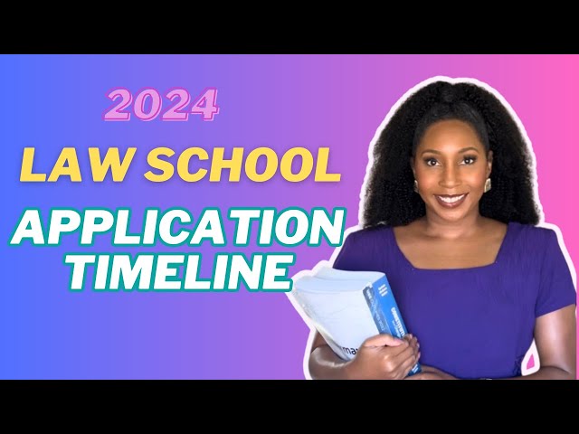 Applying to Law School in 2024