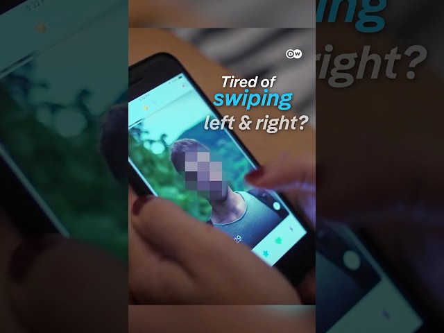 Dating Apps - Tired of swiping left, and right? | DW Documentary