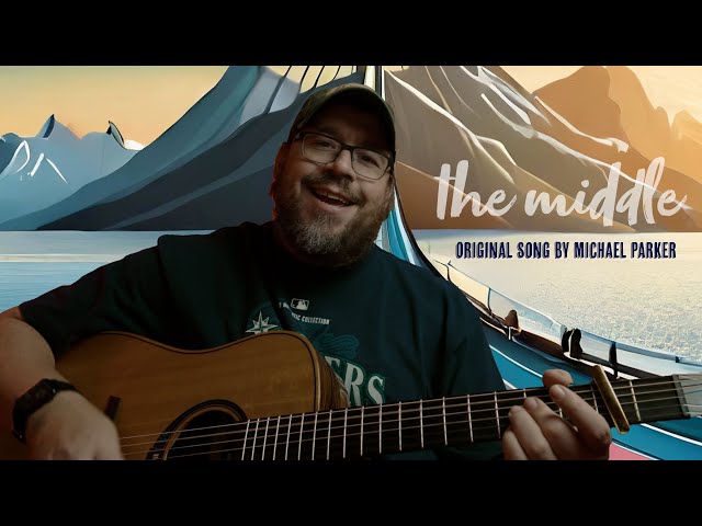 The Middle (Original Song)