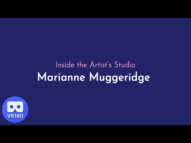 Inside the Artist's Studio with Marianne Muggeridge - VR180