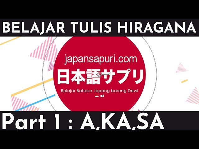 Belajar Hiragana AKASA Part 1