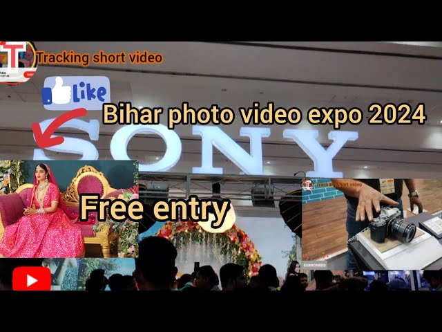 patna में Bihar photo video expo 📸 2024 || Free entry || Tracking short video 📸||