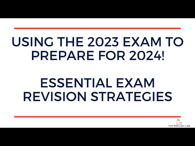 Using the 2023 VCE English Exam to Prepare for 2024!