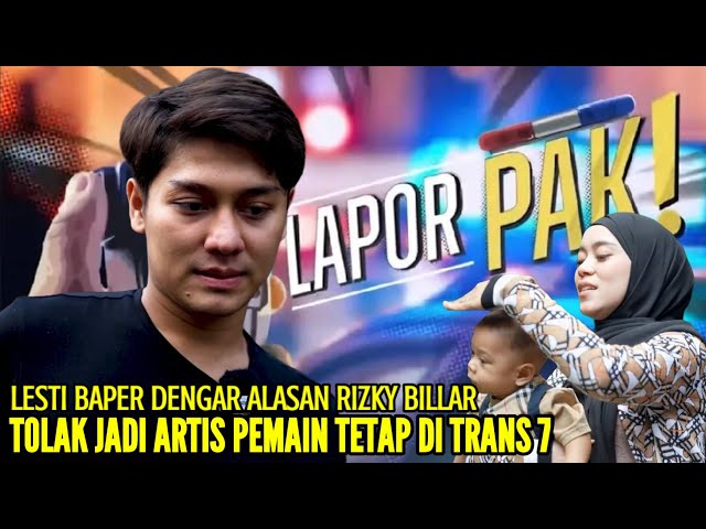 RIZKY BILLAR BLAK2AN KATAKAN ALASANNYA MENOLAK JADI ARTIS TETAP DI TRANS7 KARENA LESTI DAN BABY L