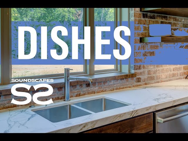 WASHING DISHES - 1 HOUR | Soundscapes for Weirdos