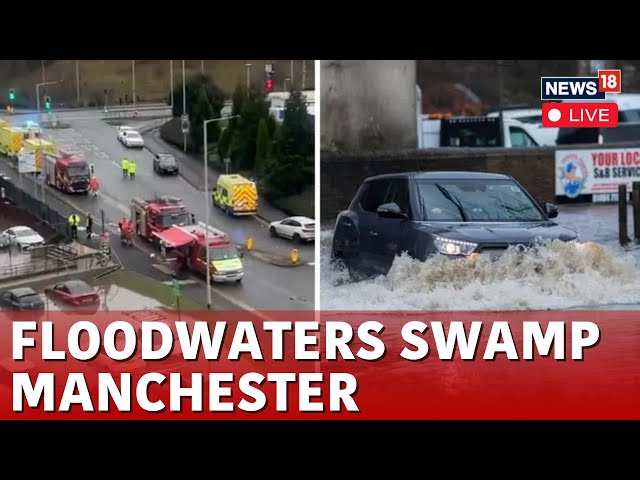 Manchester Flooding LIVE | 'Major Incident' Declared As Flooding Hits Greater Manchester | N18G