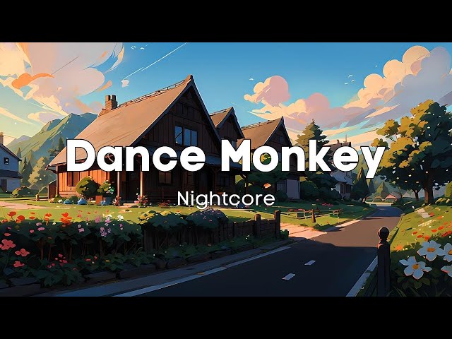 Nightcore - Dance Monkey (Lyrics)